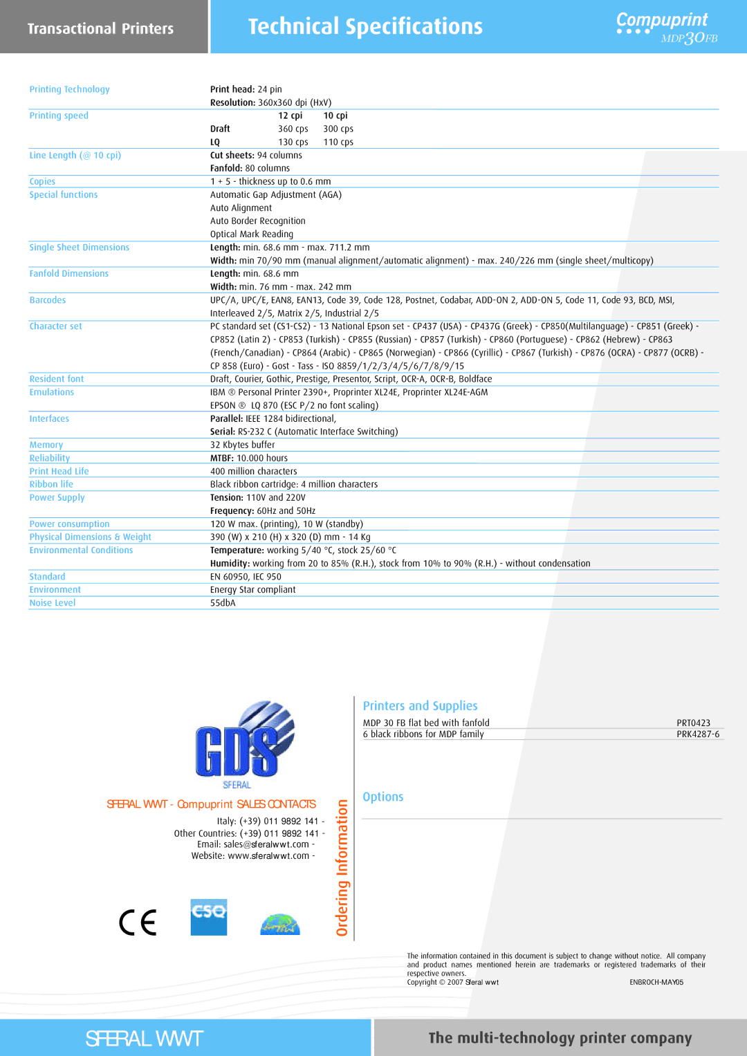 Epson MDP30FB Printing Technology, Printing speed, Line Length @ 10 cpi, Copies, Special functions, Fanfold Dimensions 