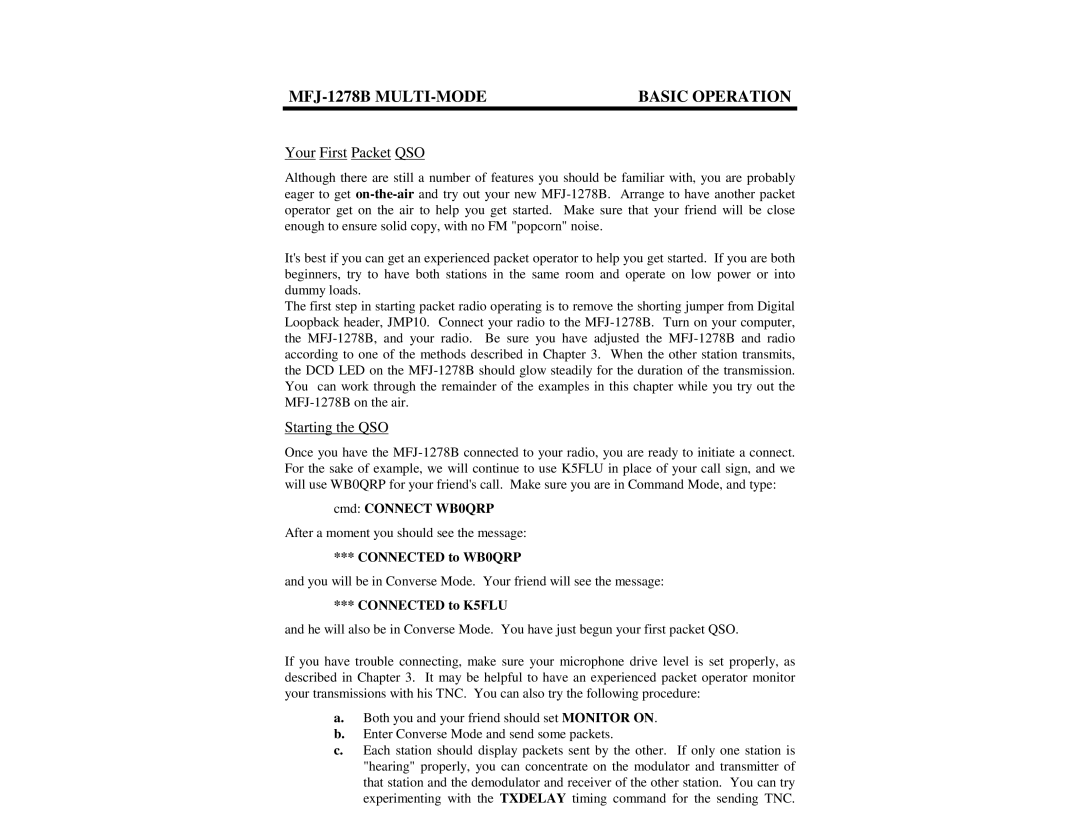 Epson MFJ-1278B manual Your First Packet QSO, Starting the QSO, Cmd Connect WB0QRP, Connected to WB0QRP, Connected to K5FLU 