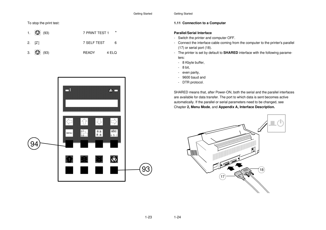 Epson MTX 1345 To stop the print test Print Test, Self Test Ready ELQ, Connection to a Computer Parallel/Serial Interface 