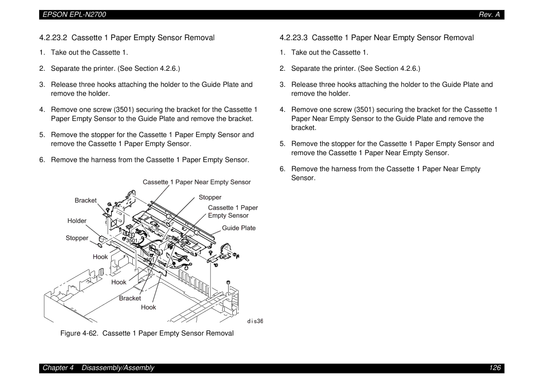 Epson N2700 manual Cassette 1 Paper Empty Sensor Removal, Cassette 1 Paper Near Empty Sensor Removal 