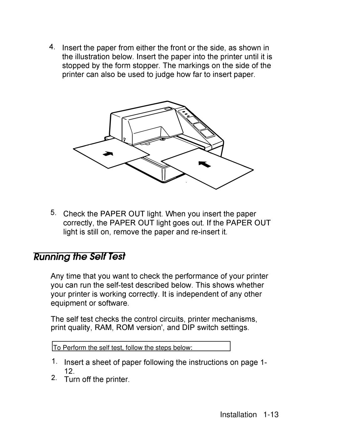 Epson PA-295 operating instructions To Perform the self test, follow the steps below 