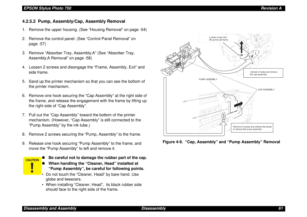 Epson Photo750 manual Pump, Assembly/Cap, Assembly Removal, „ Be careful not to damage the rubber part of the cap 