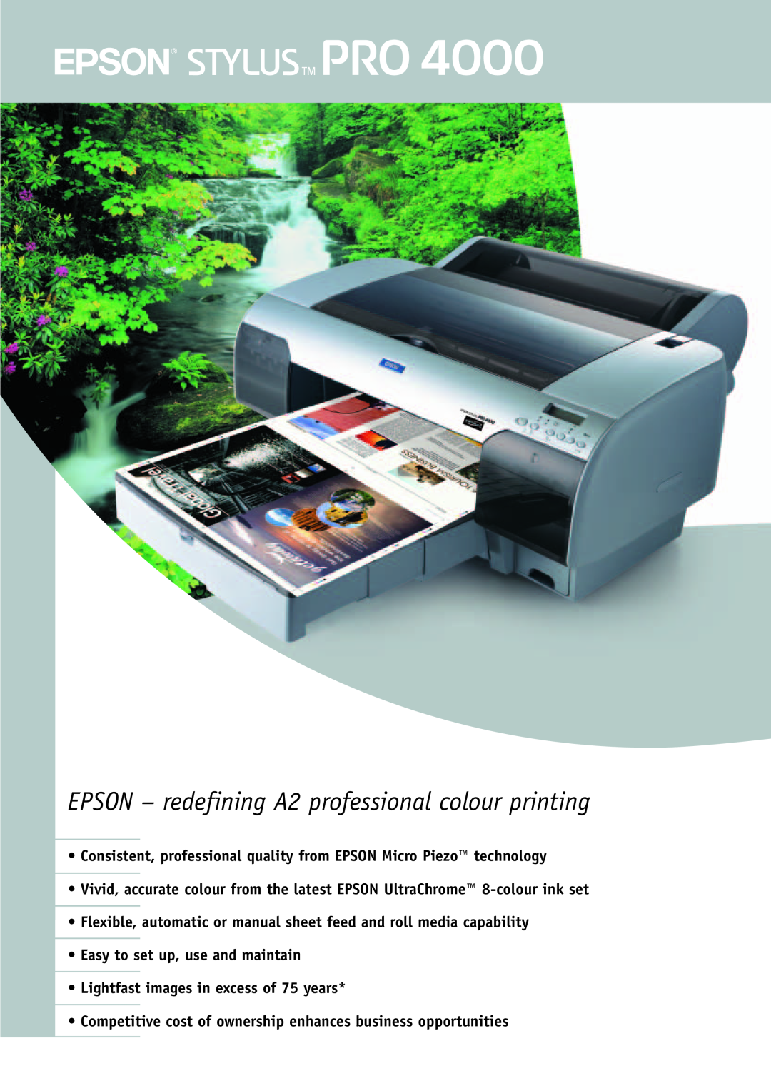 Epson Pro 4000 manual EPSON - redefining A2 professional colour printing, Easy to set up, use and maintain 