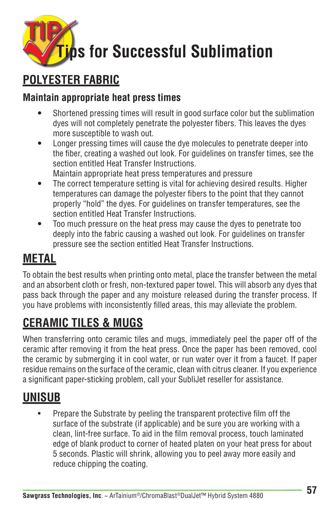 Epson PRO 4880 manual Tips for Successful Sublimation, Maintain appropriate heat press times 