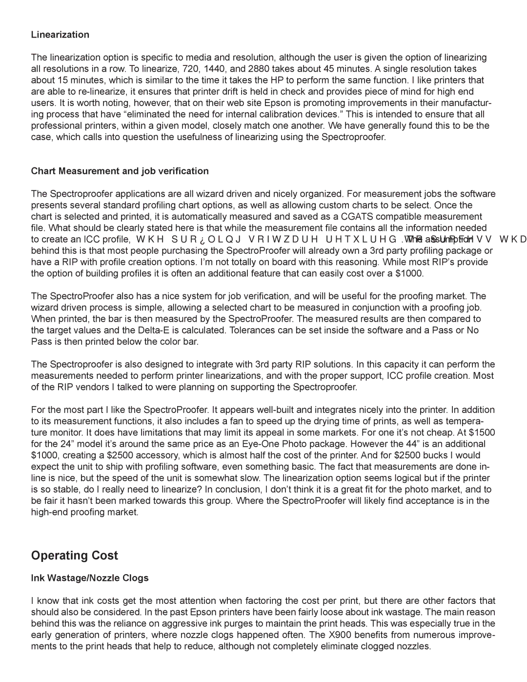 Epson Pro 9900, Pro 7900 Operating Cost, Linearization, Chart Measurement and job verification, Ink Wastage/Nozzle Clogs 