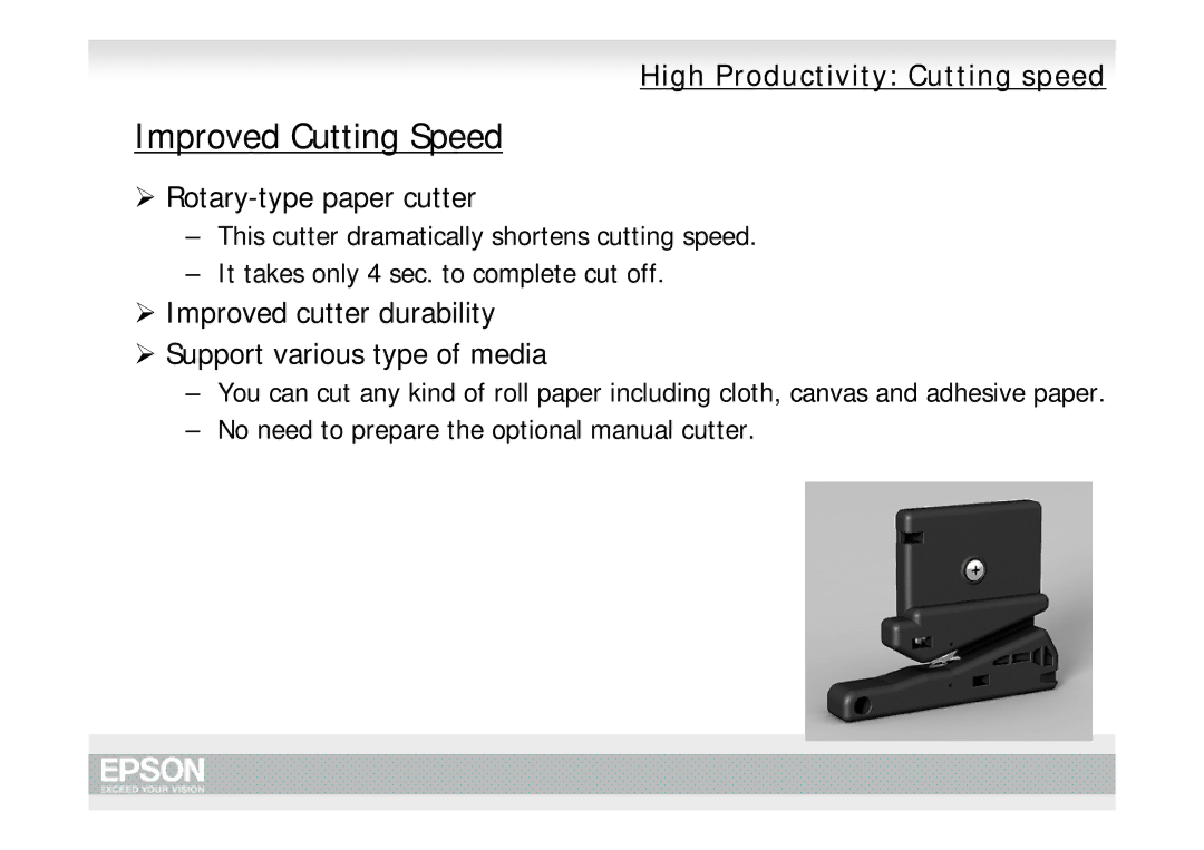 Epson Pro 7700, Pro 9700 manual Improved Cutting Speed 