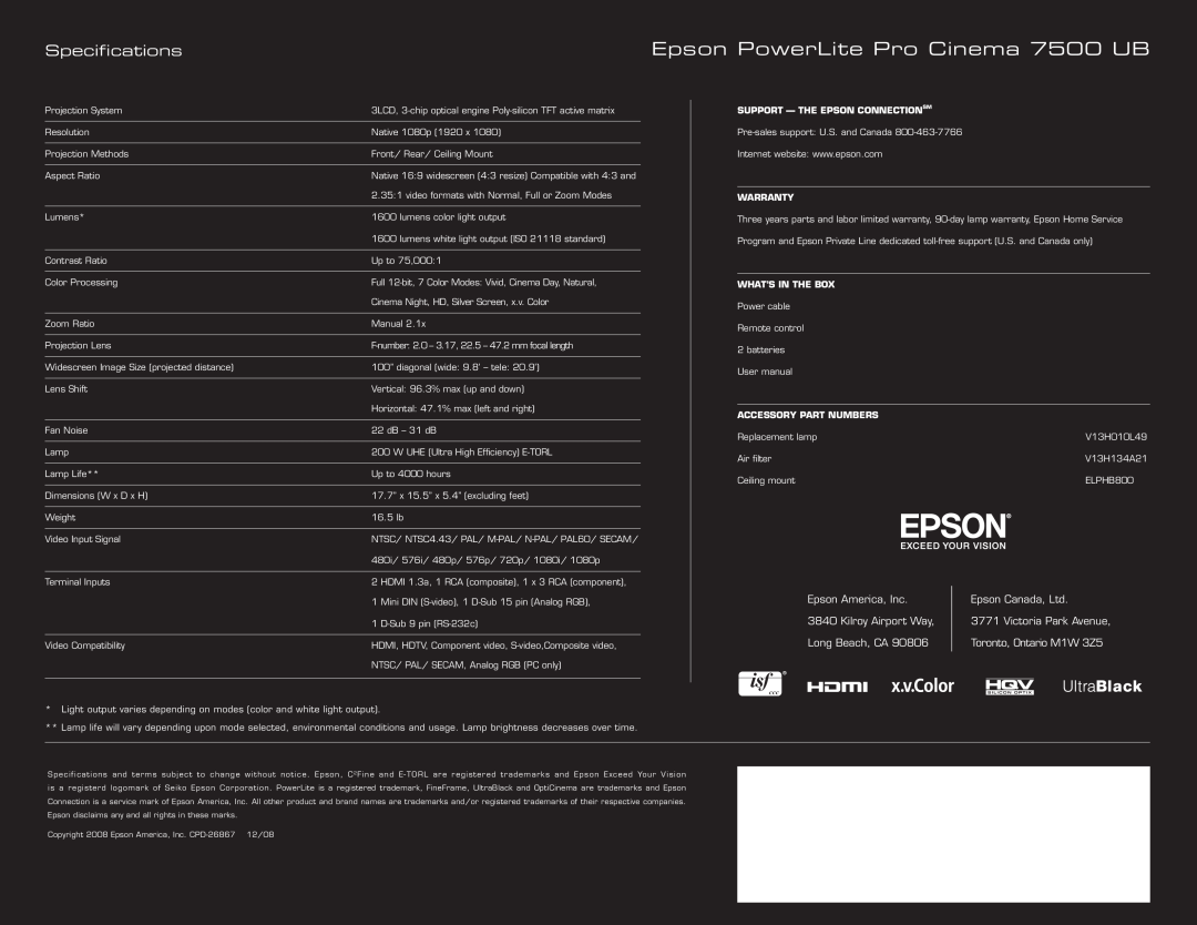Epson Epson PowerLite Pro Cinema 7500 UB, Speciﬁcations, Epson America, Inc, Kilroy Airport Way, Victoria Park Avenue 