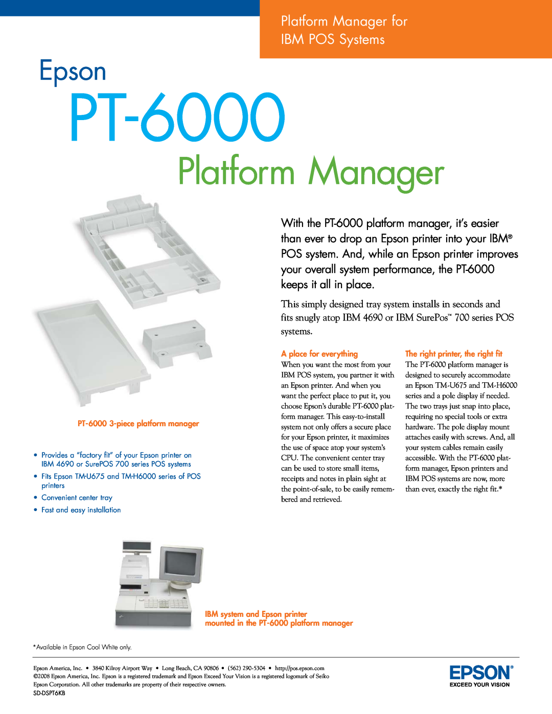 Epson manual Epson, Platform Manager for IBM POS Systems, PT-6000 3-pieceplatform manager, A place for everything 