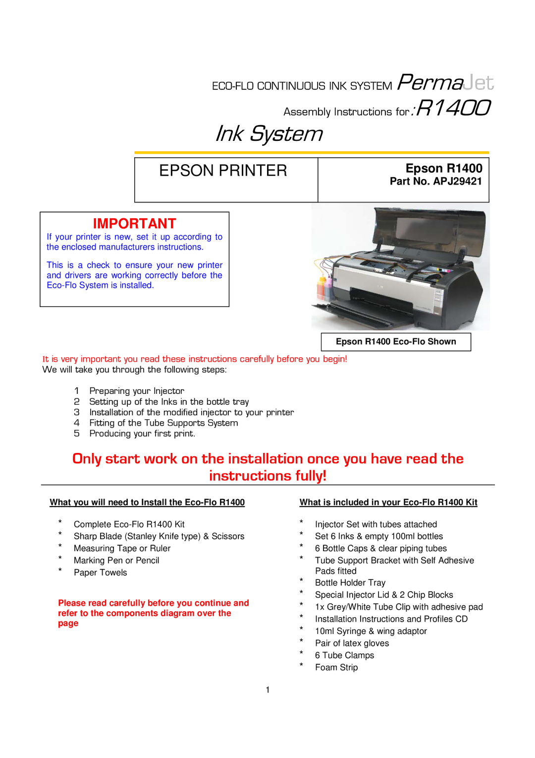 Epson installation instructions Epson R1400 Eco-Flo Shown, What you will need to Install the Eco-Flo R1400 