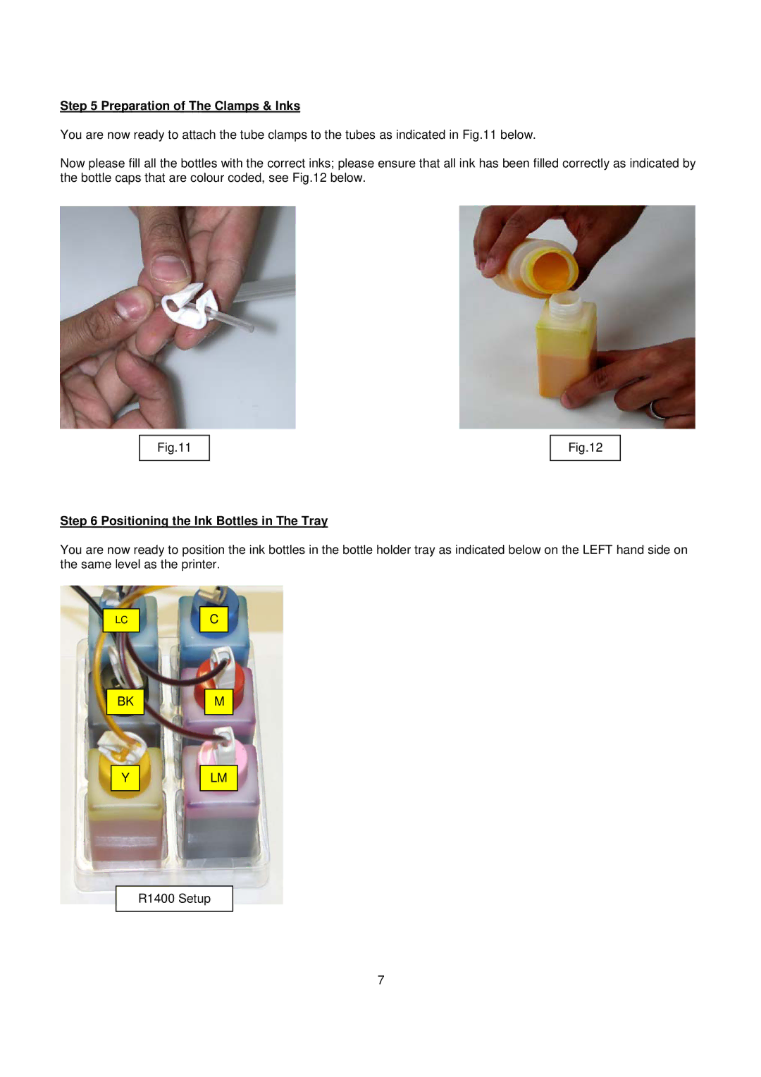 Epson R1400 installation instructions Preparation of The Clamps & Inks, Positioning the Ink Bottles in The Tray 