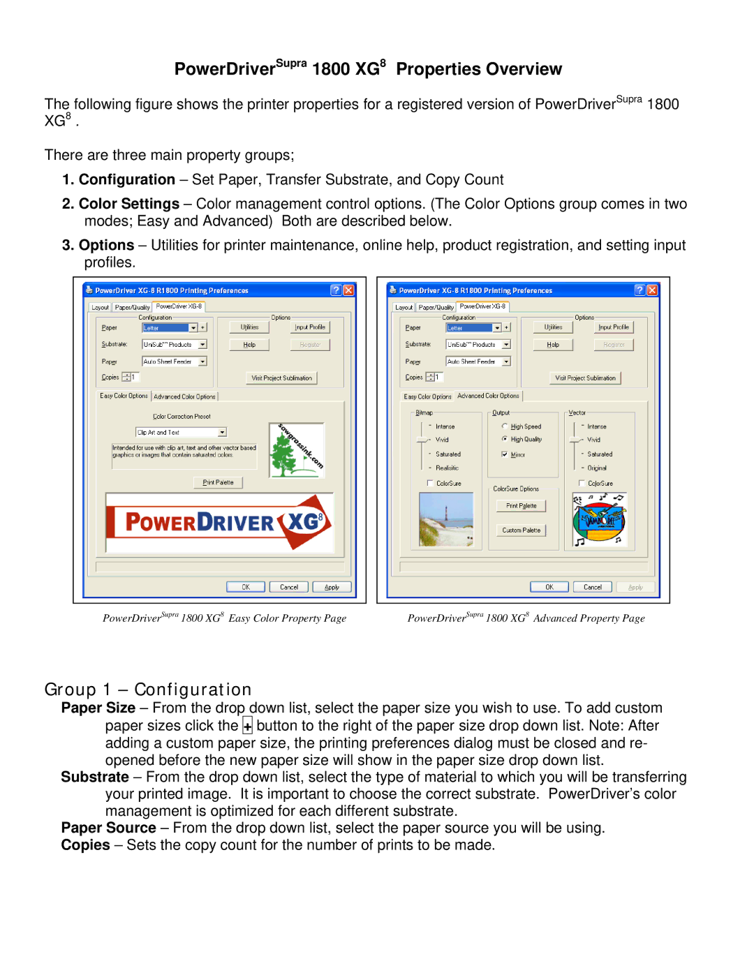 Epson R800, R1800 manual PowerDriverSupra 1800 XG8 Properties Overview, Group 1 Configuration 
