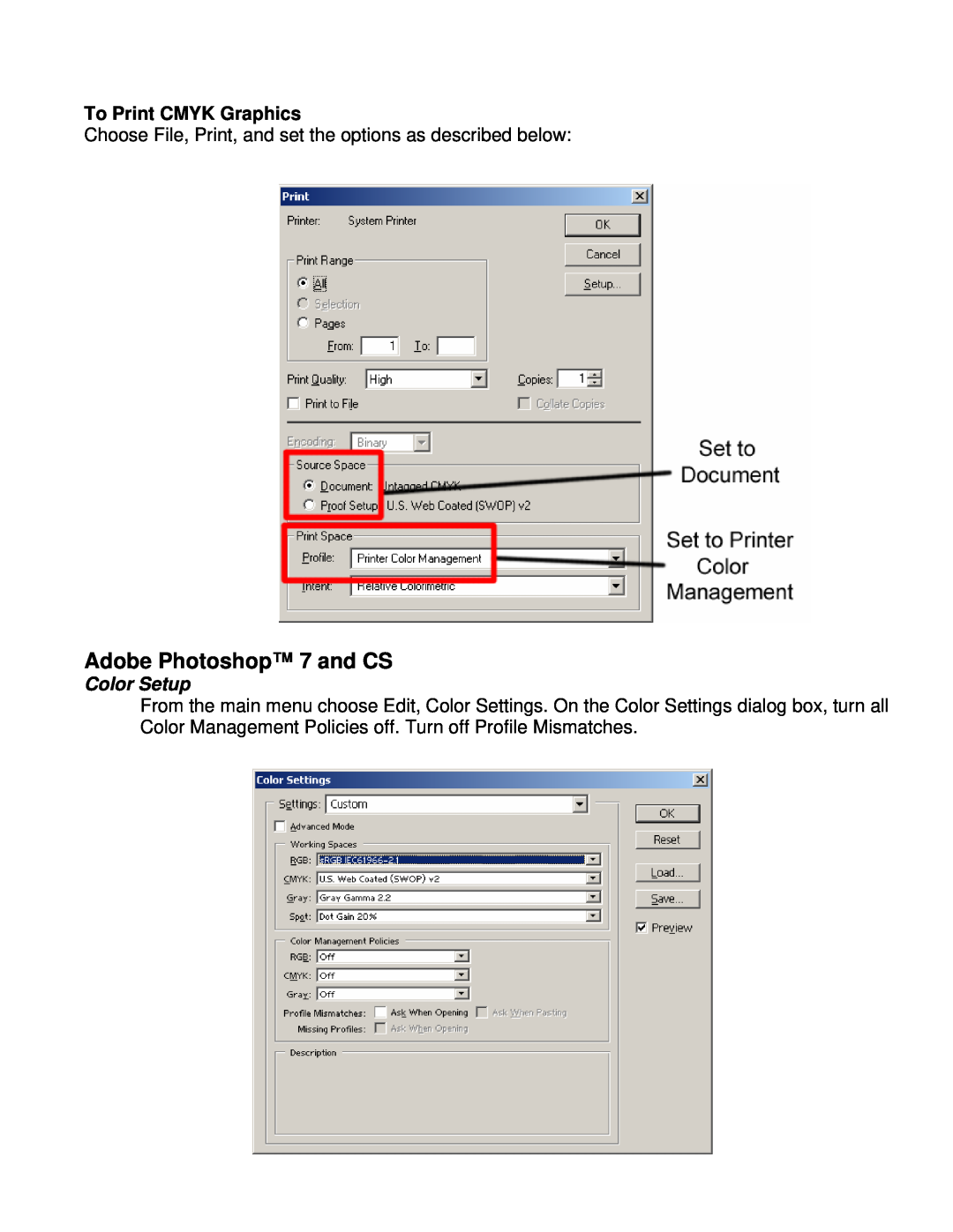 Epson R1800, R800 manual Adobe Photoshop 7 and CS, To Print CMYK Graphics, Color Setup 