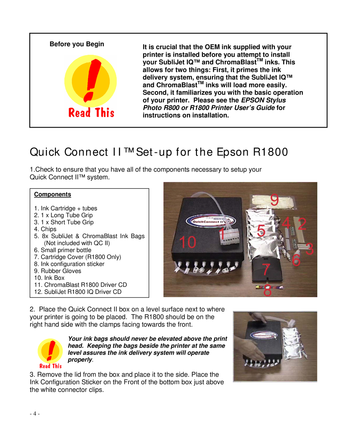 Epson manual Quick Connect II Set-up for the Epson R1800, Instructions on installation 