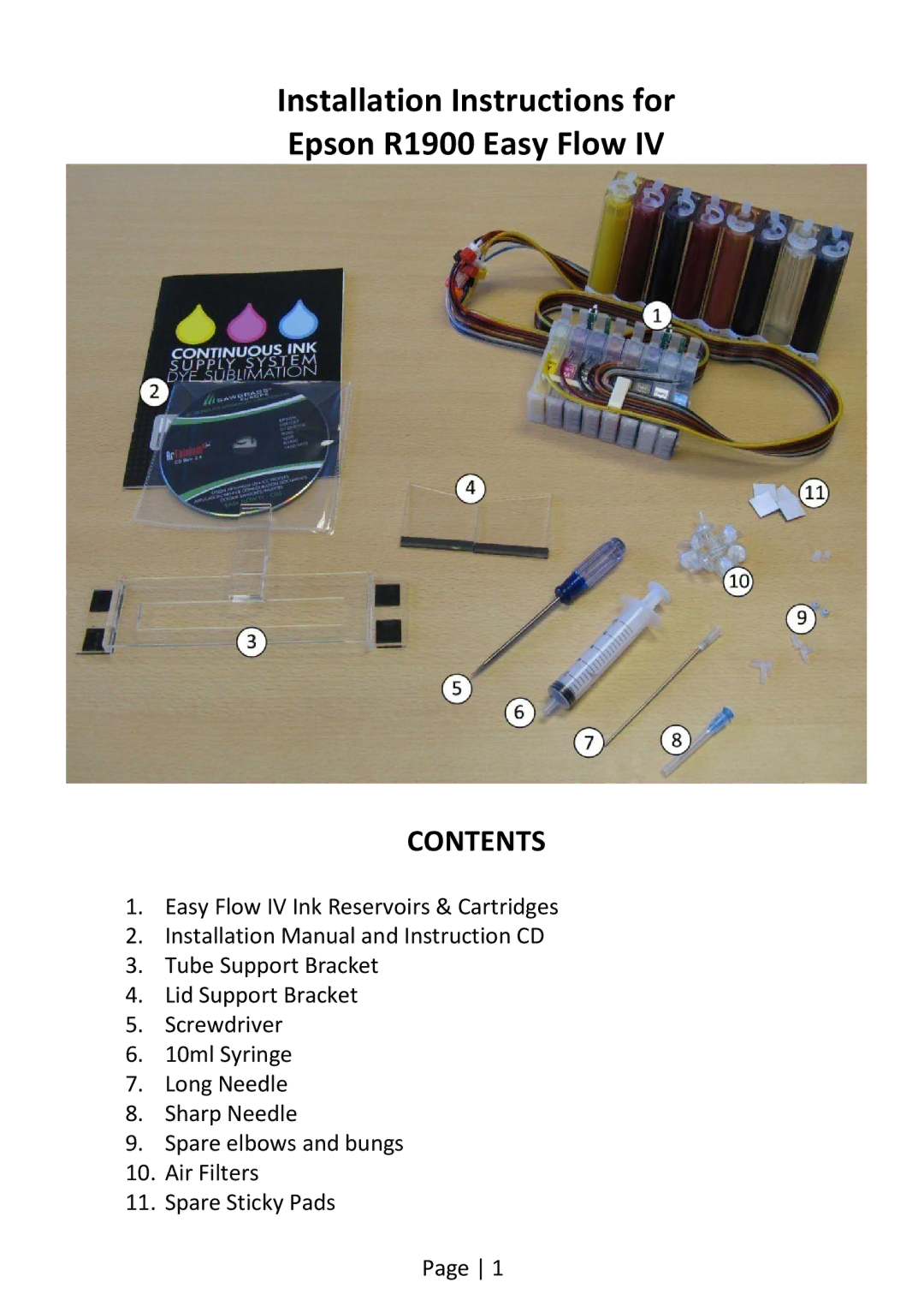 Epson installation instructions Installation Instructions for Epson R1900 Easy Flow 