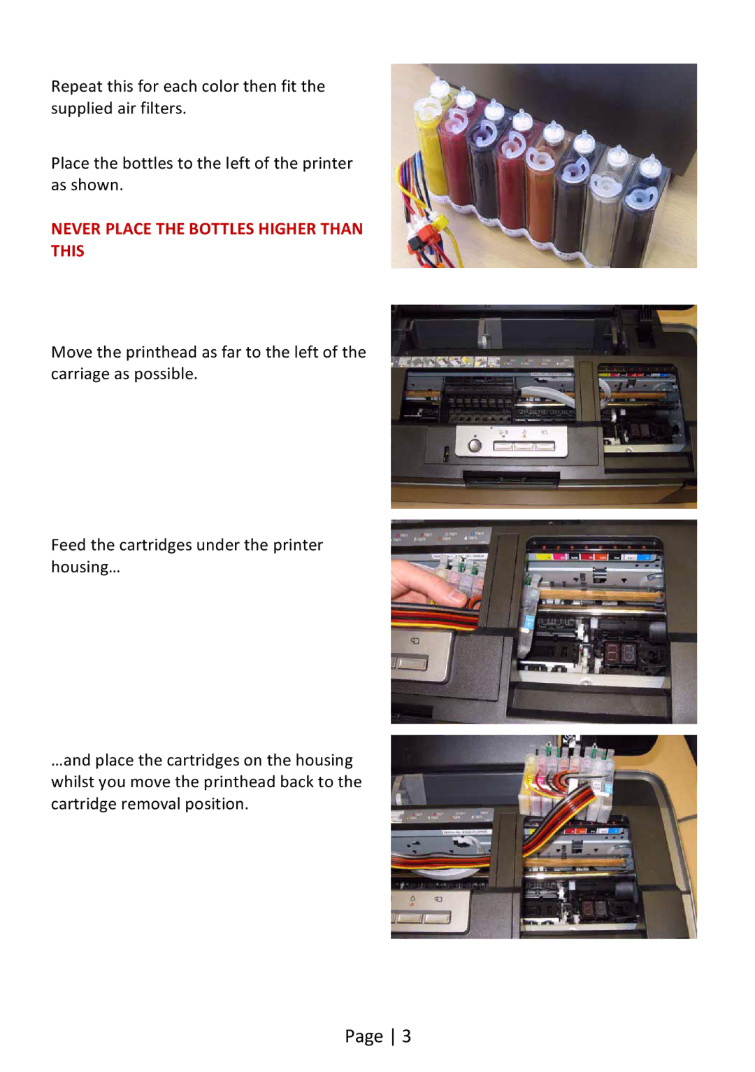 Epson R1900 installation instructions Never Place the Bottles Higher than this 