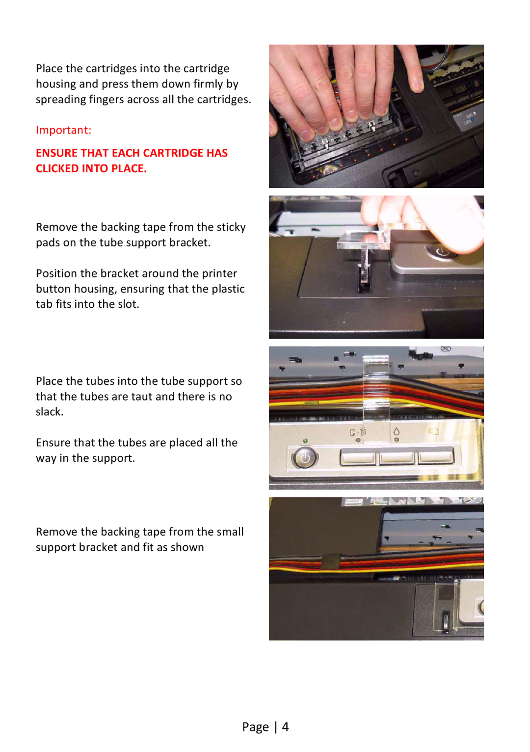 Epson R1900 installation instructions Ensure That Each Cartridge has Clicked Into Place 