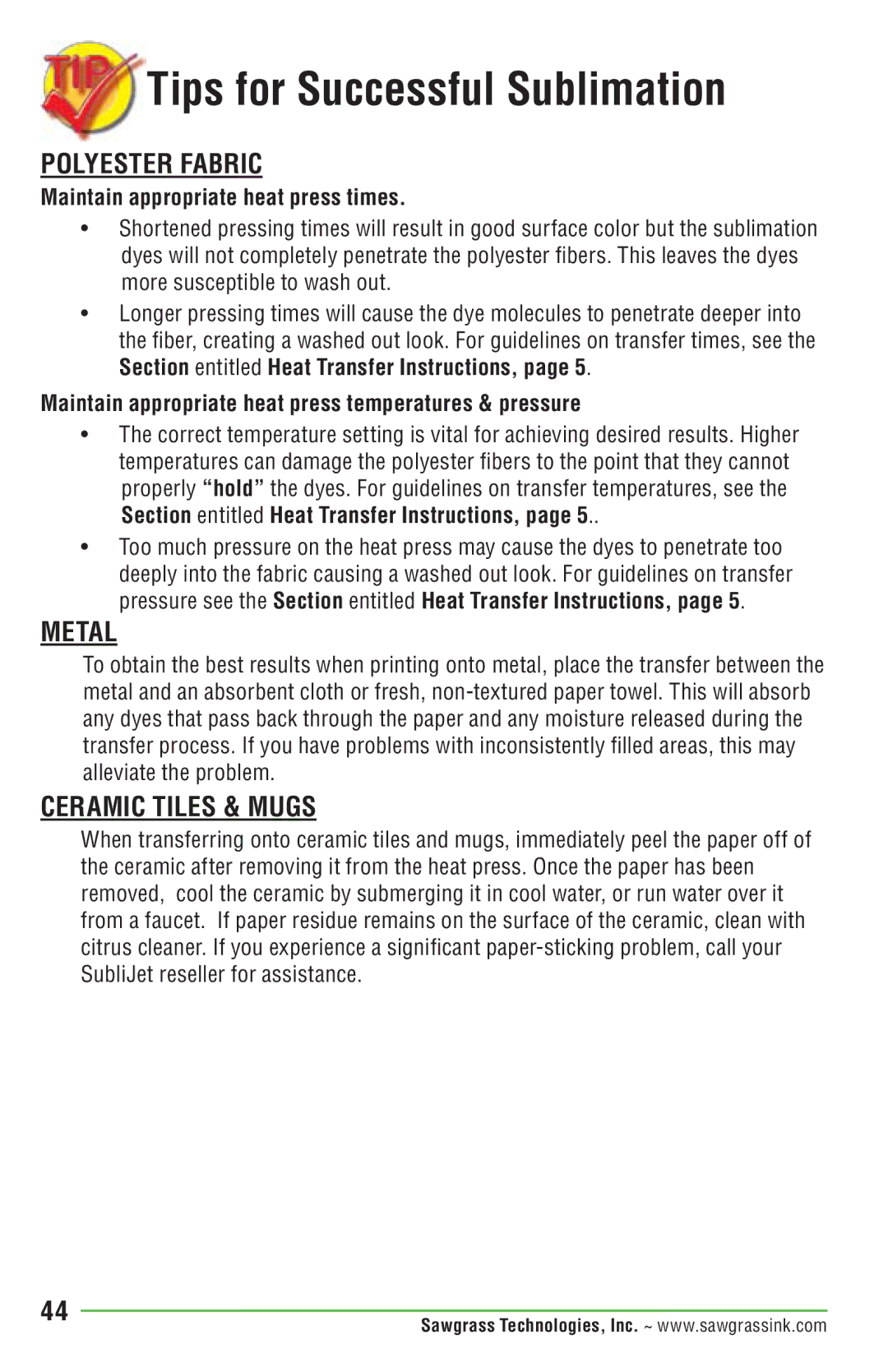 Epson R1900 manual Maintain appropriate heat press times, Maintain appropriate heat press temperatures & pressure 