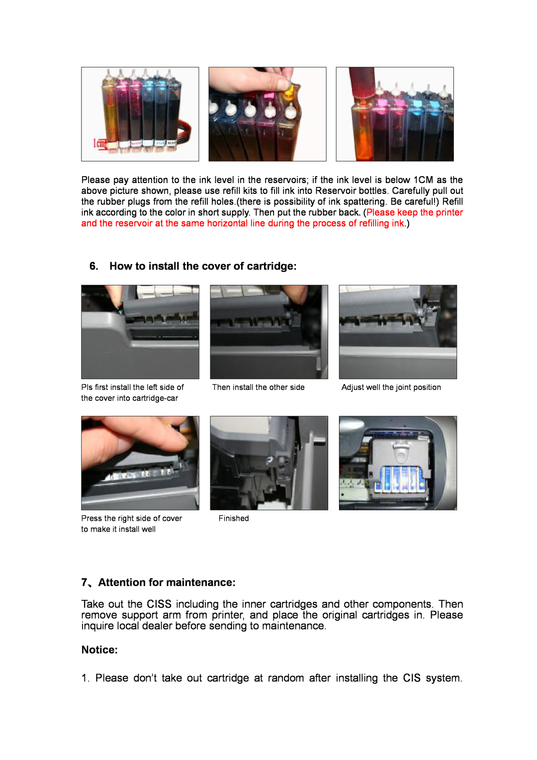 Epson R210 manual How to install the cover of cartridge, 7、Attention for maintenance, Pls first install the left side of 