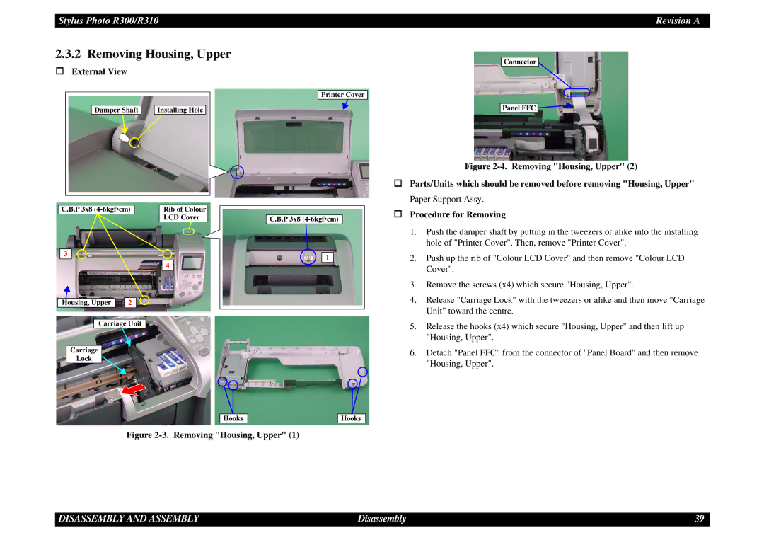 Epson R310 service manual Removing Housing, Upper 