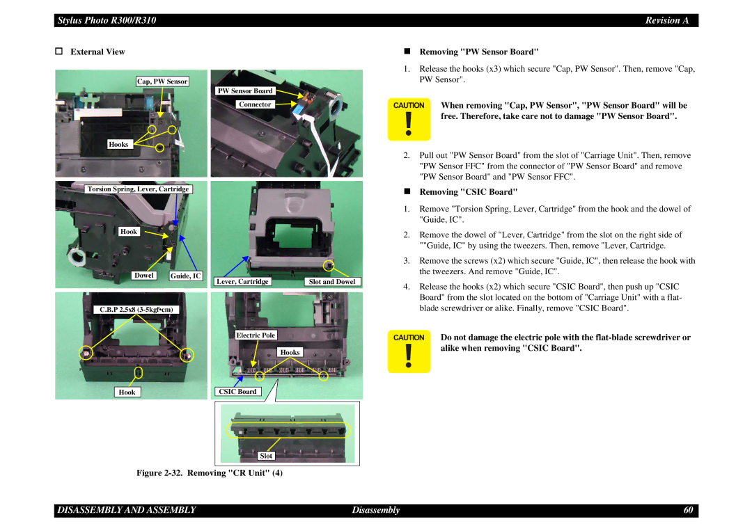 Epson R310 service manual „ Removing PW Sensor Board, „ Removing Csic Board 