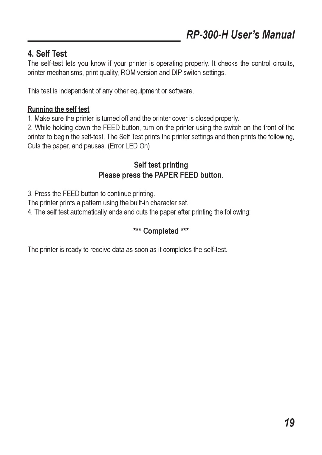 Epson RP-300-H Self Test, Self test printing Please press the Paper Feed button, Completed, Running the self test 