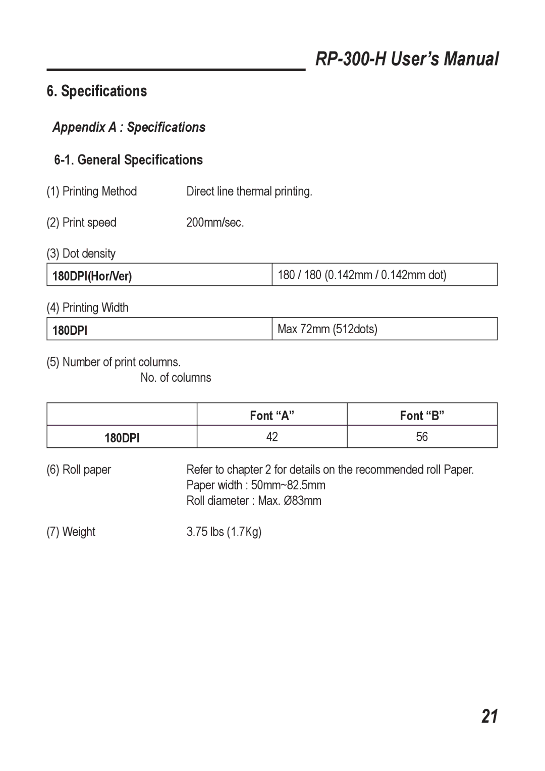 Epson RP-300-H user manual General Speciﬁcations, 180DPIHor/Ver, Font a Font B 180DPI 