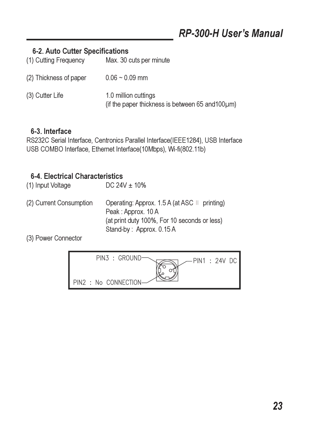 Epson RP-300-H user manual Auto Cutter Speciﬁcations, Interface, Electrical Characteristics 