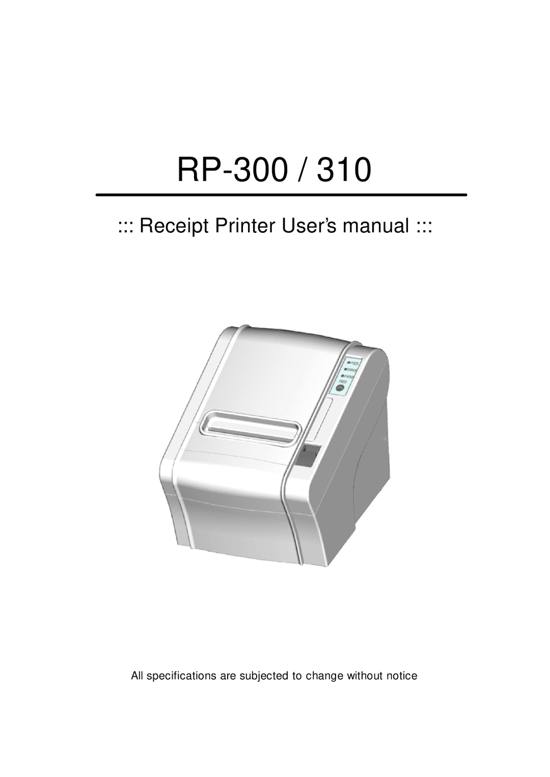 Epson RP-310 user manual RP-300, All specifications are subjected to change without notice 