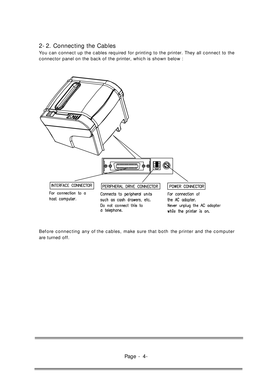 Epson RP-310, RP-300 user manual Connecting the Cables 