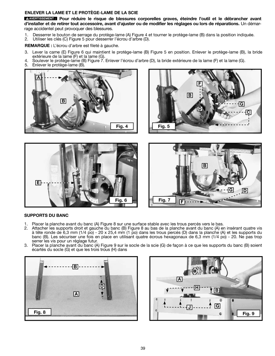 Epson RS830 instruction manual Enlever LA Lame ET LE PROTÈGE-LAME DE LA Scie, Supports DU Banc 