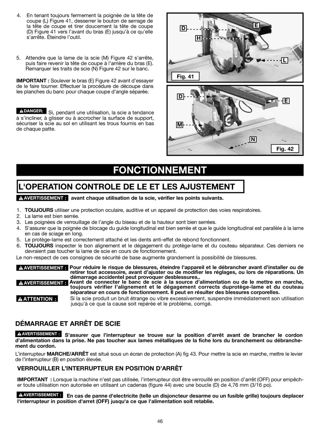 Epson RS830 instruction manual Fonctionnement, Démarrage ET Arrêt DE Scie, Verrouiller L’INTERRUPTEUR EN Position D’ARRÊT 