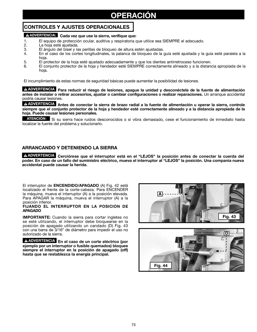 Epson RS830 instruction manual Operación, Arrancando Y Deteniendo LA Sierra, Cada vez que use la sierra, verifique que 