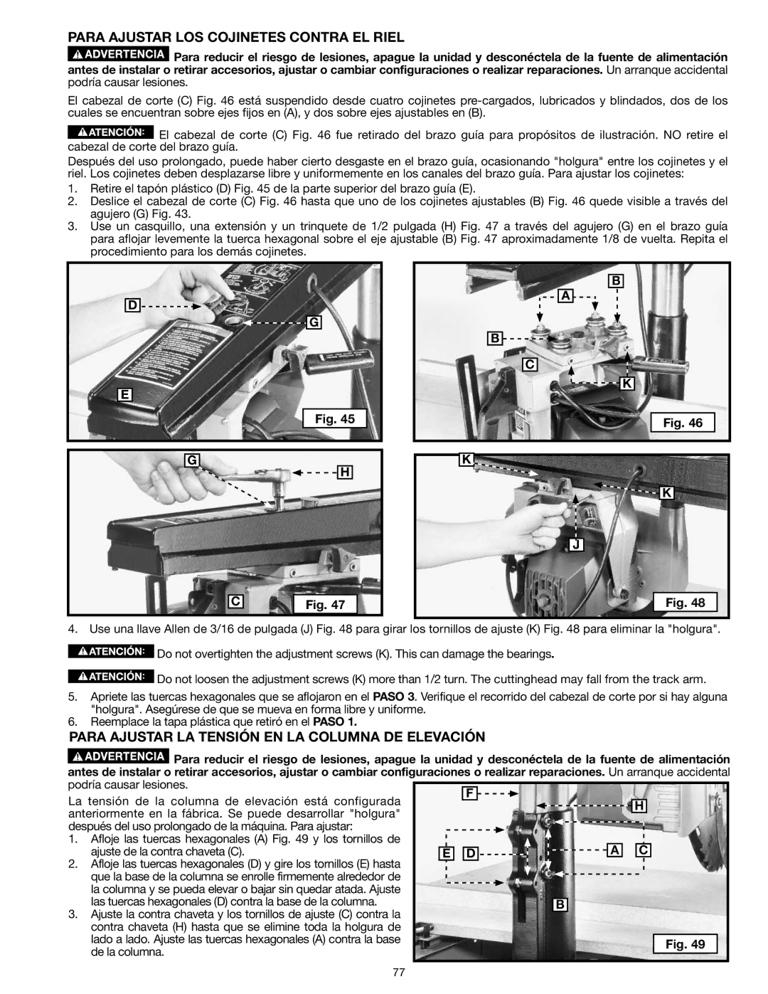 Epson RS830 Para Ajustar LOS Cojinetes Contra EL Riel, Para Ajustar LA Tensión EN LA Columna DE Elevación, De la columna 