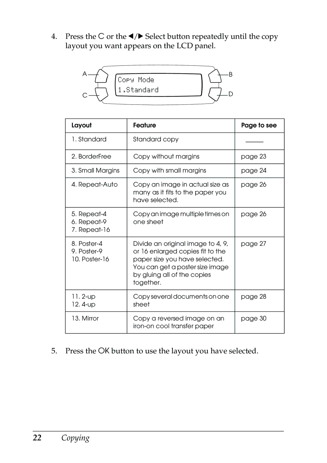 Epson RX500 manual Press the OK button to use the layout you have selected 