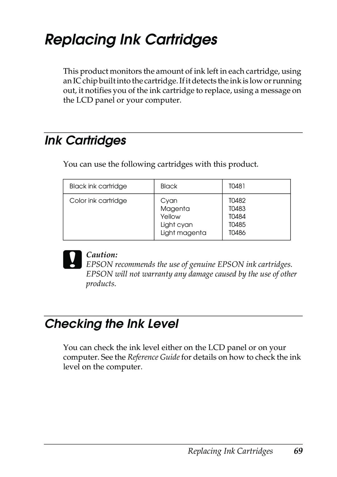 Epson RX500 manual Replacing Ink Cartridges, Checking the Ink Level 