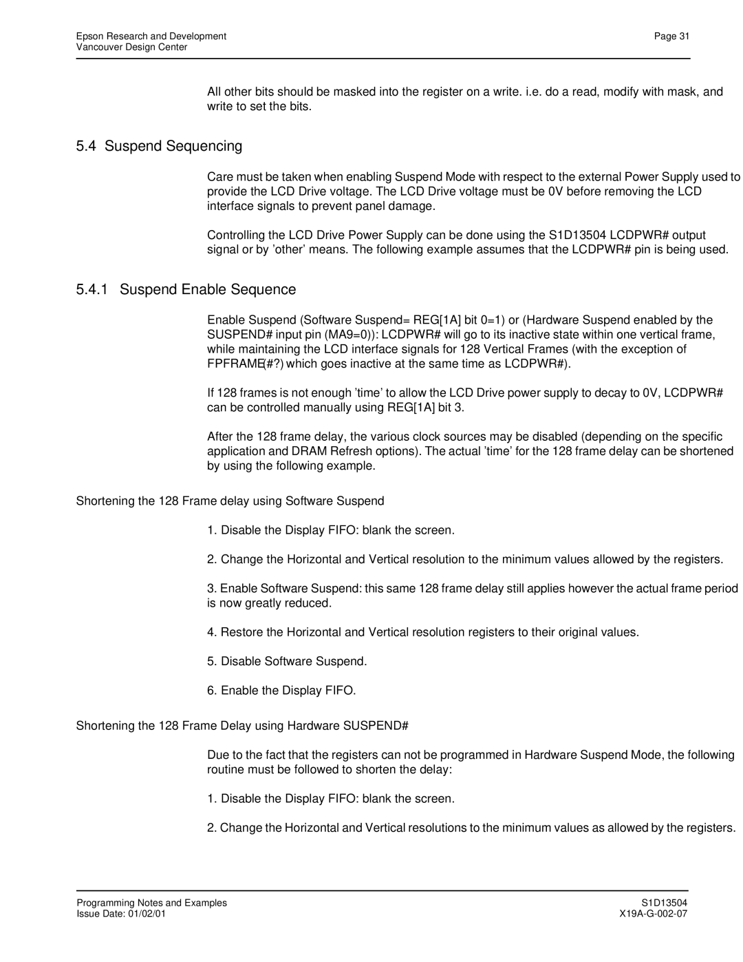 Epson S1D13504 manual Suspend Sequencing, Suspend Enable Sequence, Shortening the 128 Frame delay using Software Suspend 