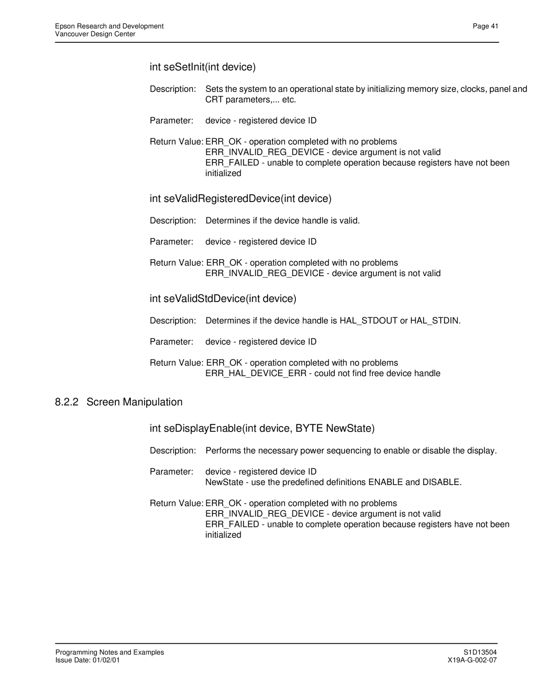 Epson S1D13504 manual Int seSetInitint device, Int seValidRegisteredDeviceint device, Int seValidStdDeviceint device 