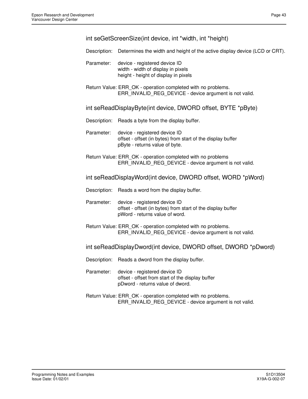 Epson S1D13504 manual Int seGetScreenSizeint device, int *width, int *height 