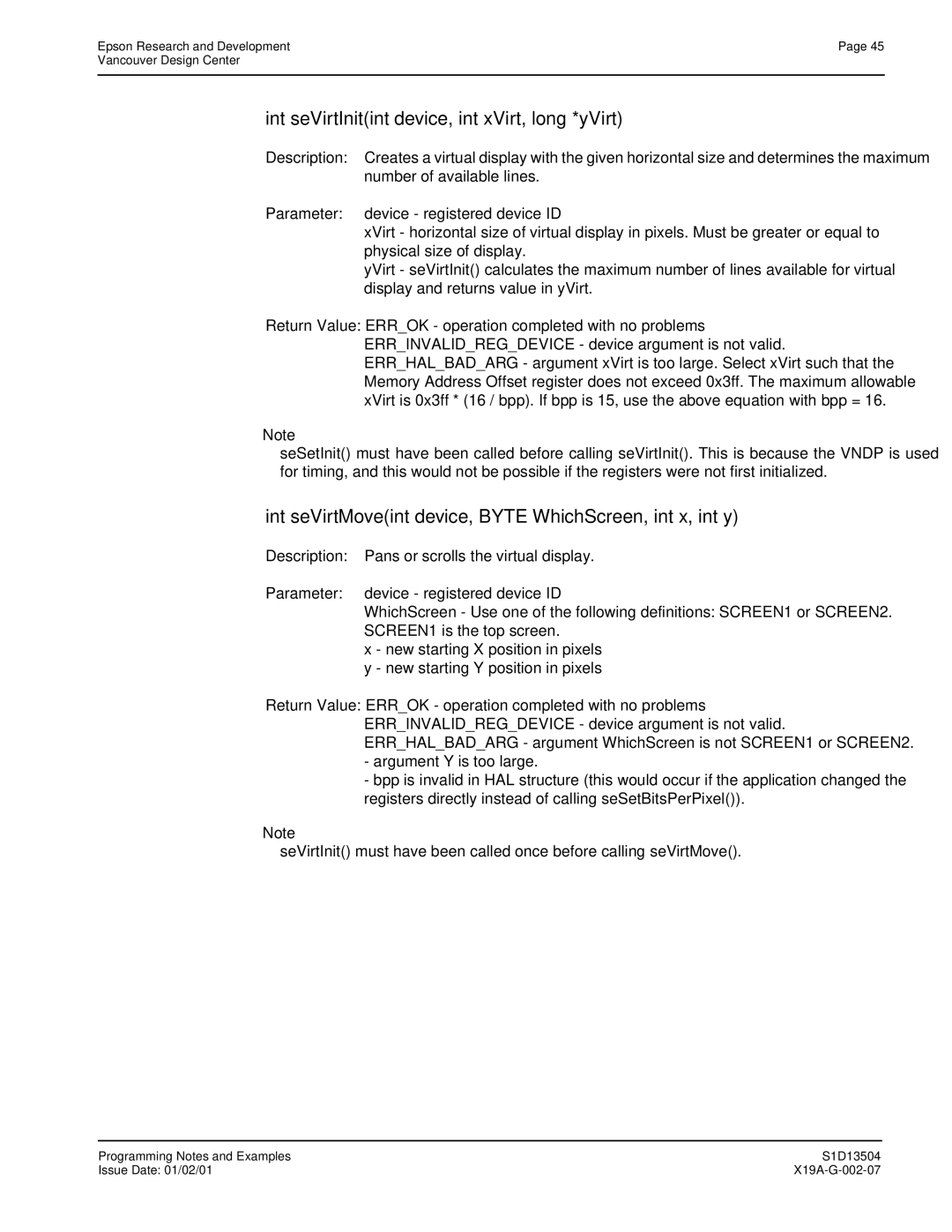 Epson S1D13504 Int seVirtInitint device, int xVirt, long *yVirt, Int seVirtMoveint device, Byte WhichScreen, int x, int y 