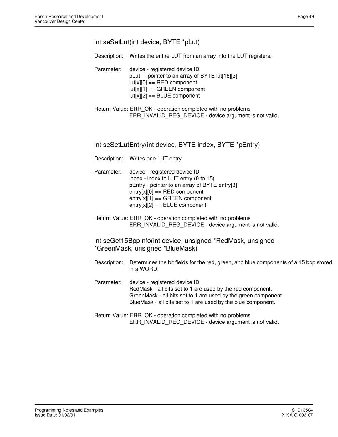 Epson S1D13504 manual Int seSetLutint device, Byte *pLut, Int seSetLutEntryint device, Byte index, Byte *pEntry 
