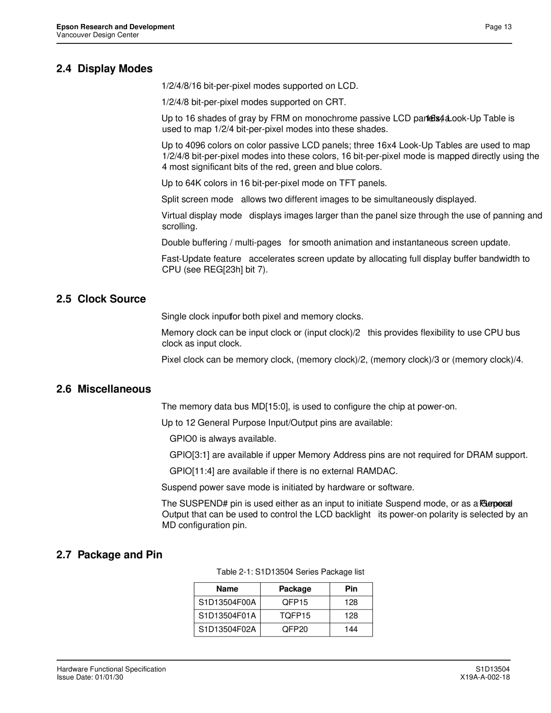 Epson S1D13504 manual Display Modes, Clock Source, Miscellaneous, Package and Pin, Name Package Pin 