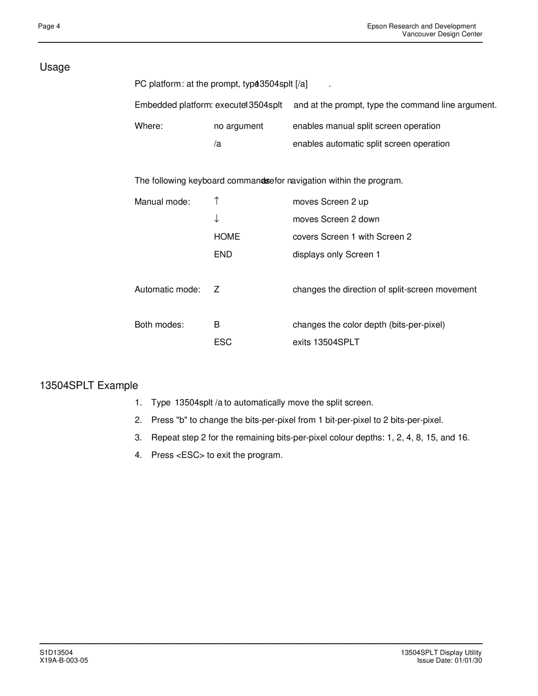 Epson S1D13504 manual Usage, 13504SPLT Example 