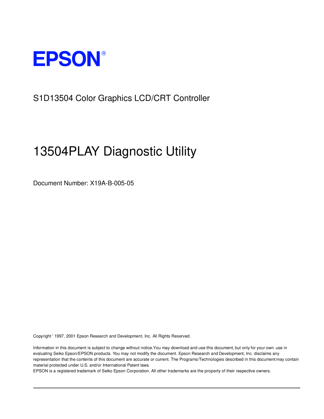 Epson S1D13504 manual 13504PLAY Diagnostic Utility, Document Number X19A-B-005-05 