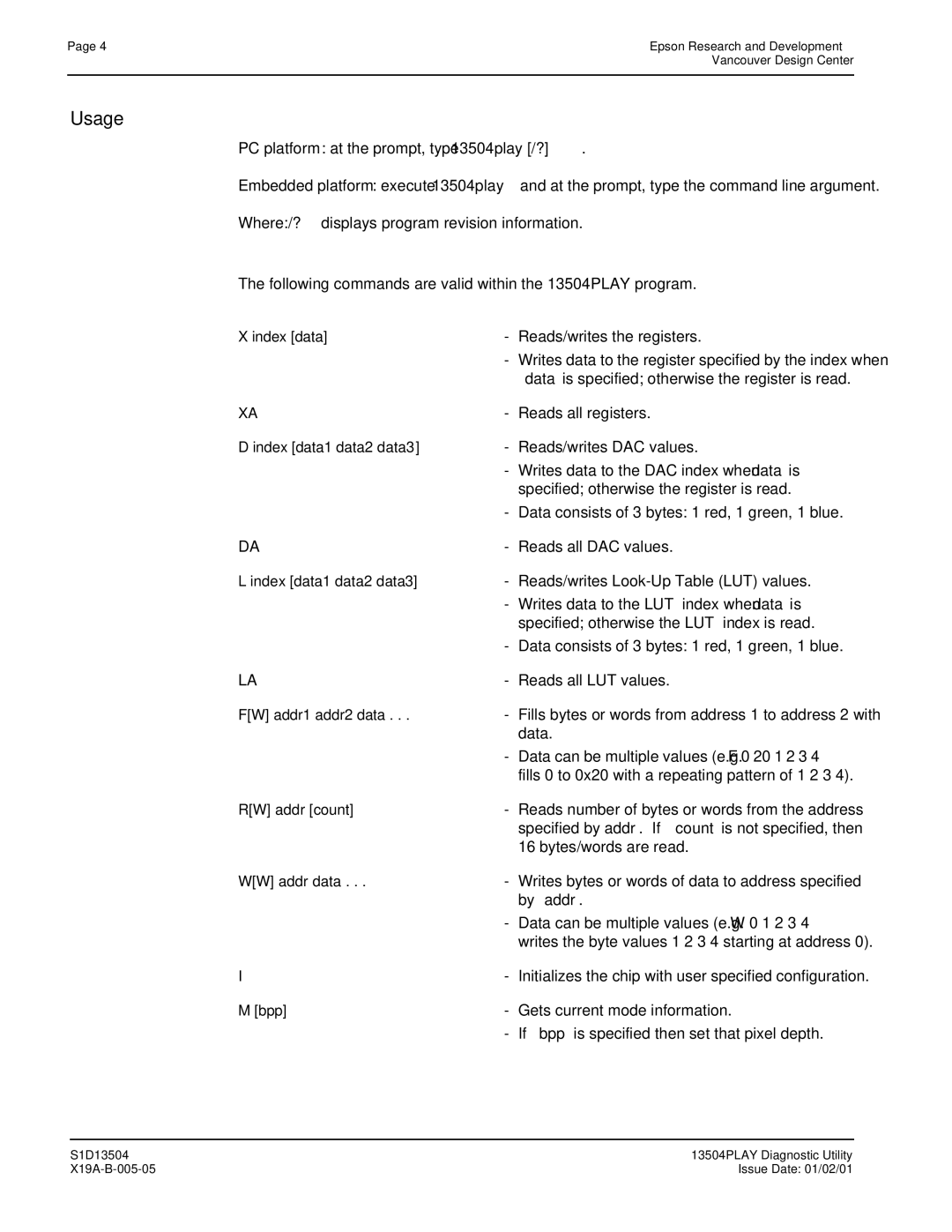 Epson S1D13504 manual Reads/writes the registers 