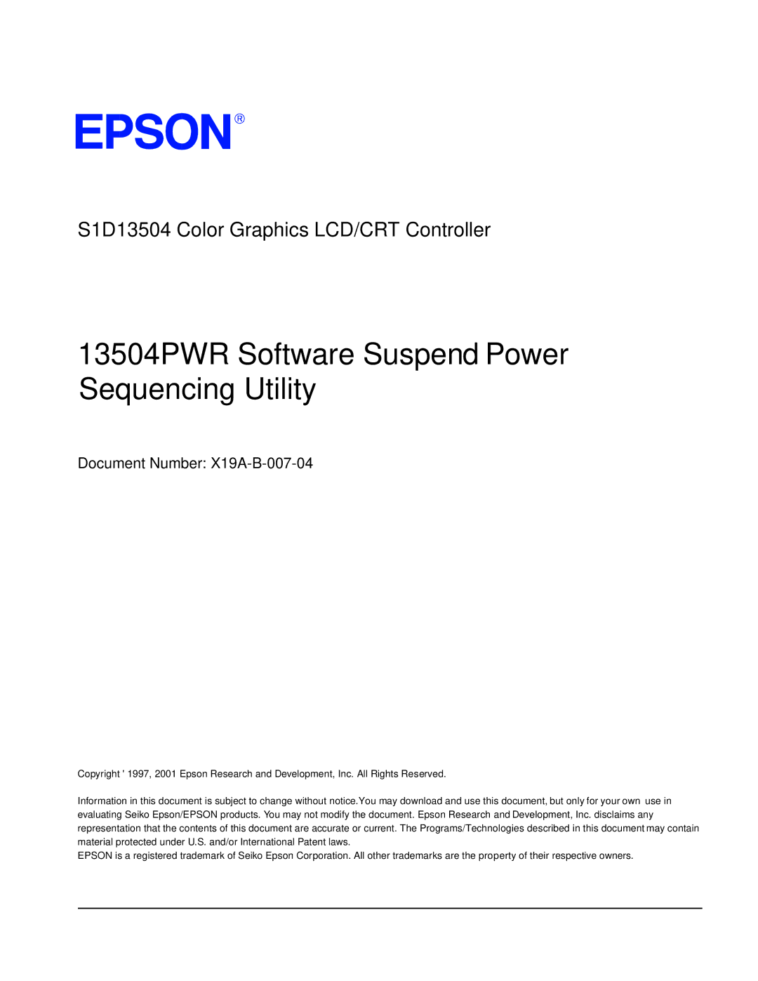 Epson S1D13504 manual 13504PWR Software Suspend Power Sequencing Utility, Document Number X19A-B-007-04 