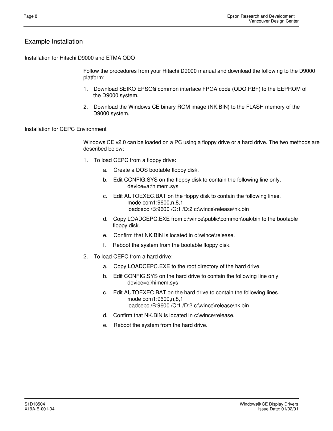 Epson S1D13504 manual Example Installation, Installation for Hitachi D9000 and Etma ODO, Installation for Cepc Environment 