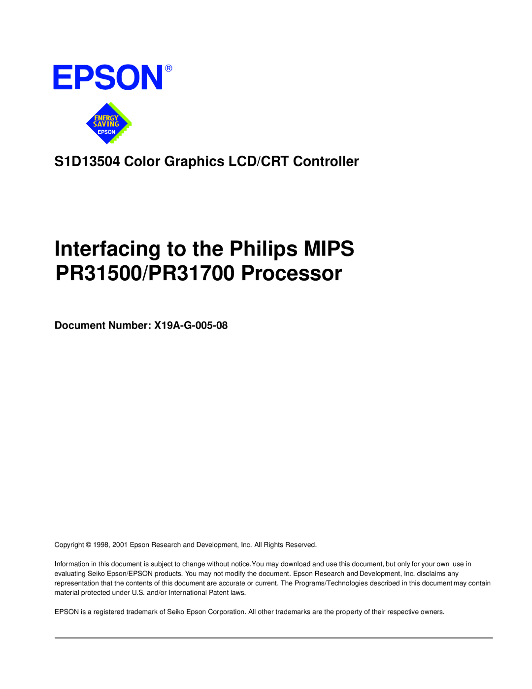 Epson S1D13504 manual Interfacing to the Philips Mips PR31500/PR31700 Processor, Document Number X19A-G-005-08 