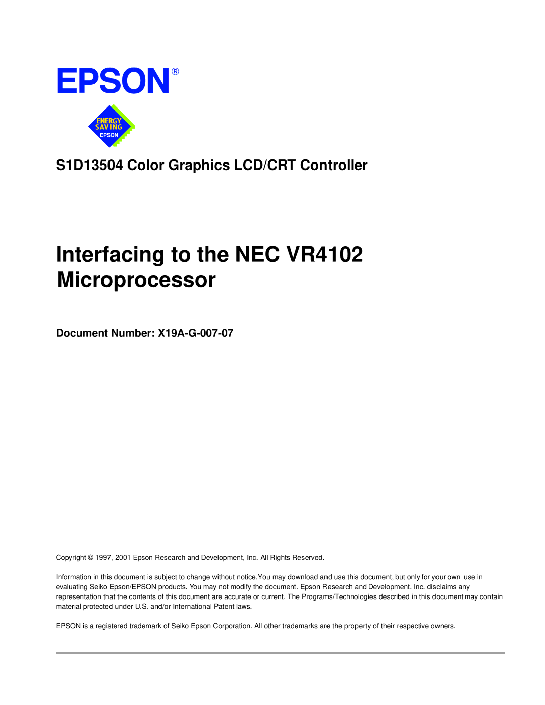 Epson S1D13504 manual Interfacing to the NEC VR4102 Microprocessor, Document Number X19A-G-007-07 