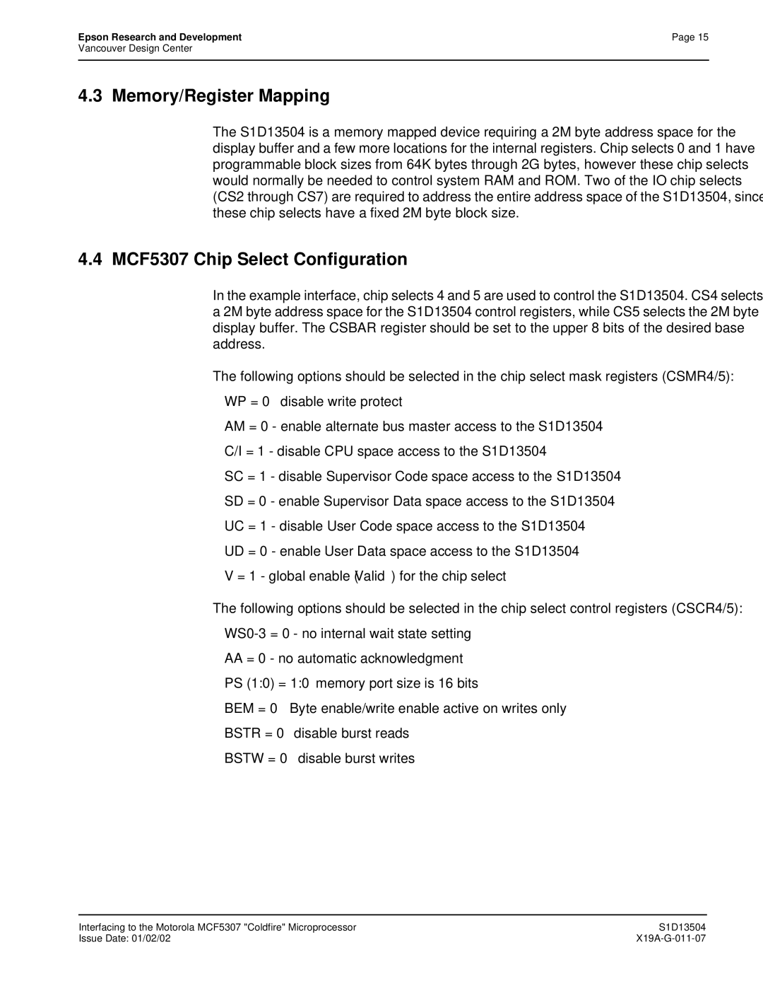 Epson S1D13504 manual Memory/Register Mapping, MCF5307 Chip Select Configuration 