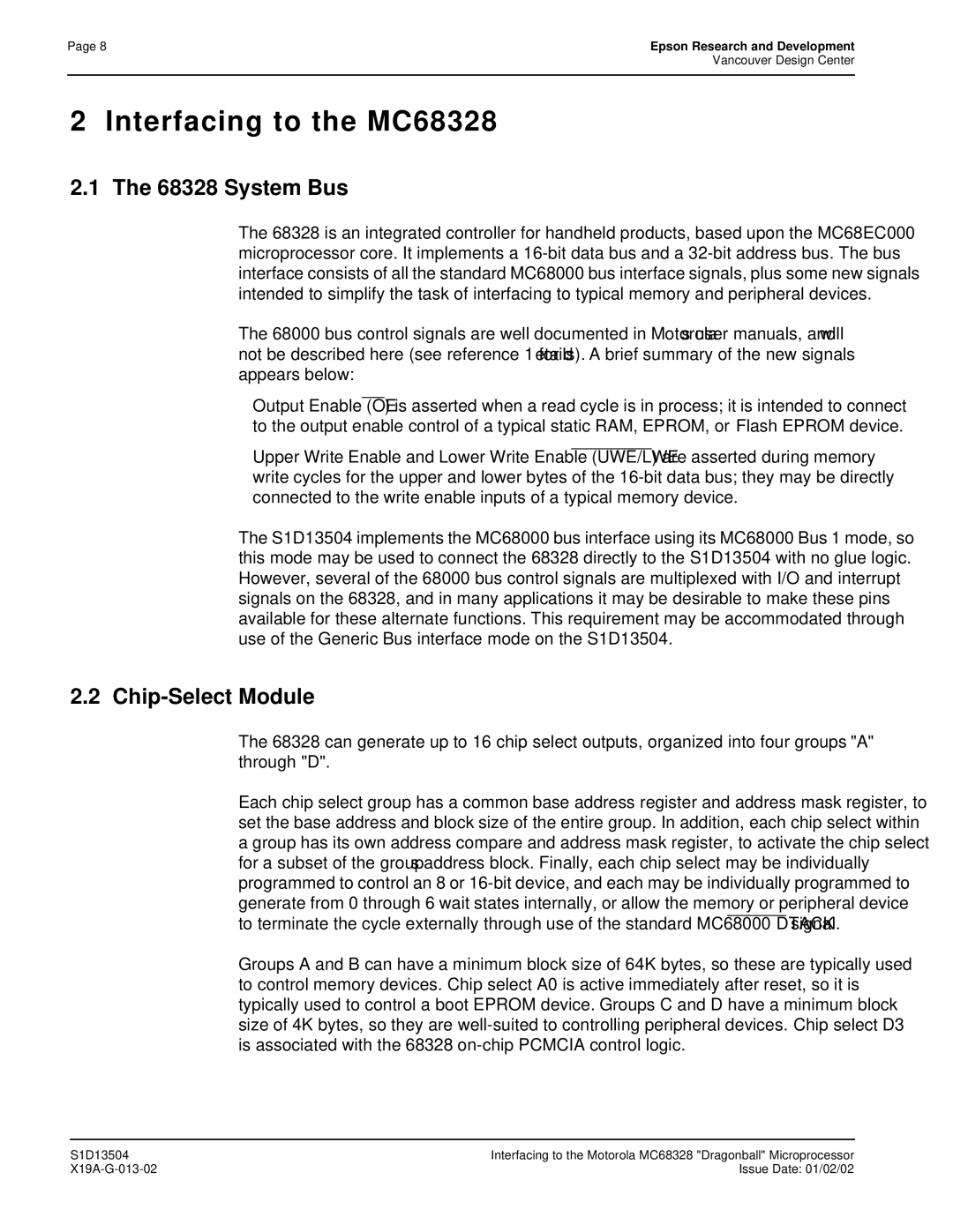 Epson S1D13504 manual Interfacing to the MC68328, System Bus 